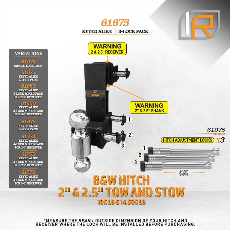 61675 | 3 Pack, Keyed Alike, Hitch Locks For B&W 2.0" & 2.5" Tow & Stow 10K LB & 18K LB - Fits Adjustable Ball Mount Only - D